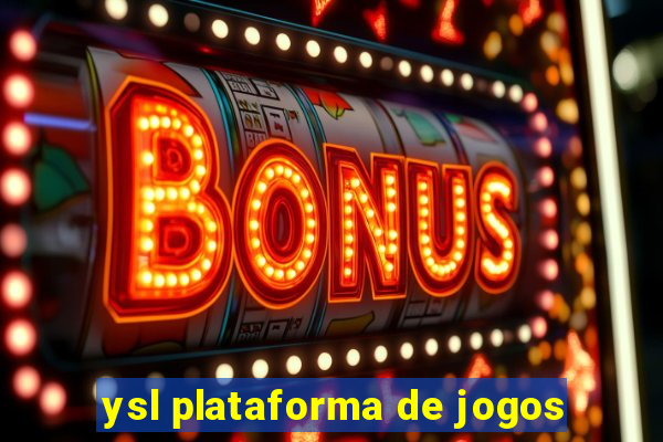 ysl plataforma de jogos